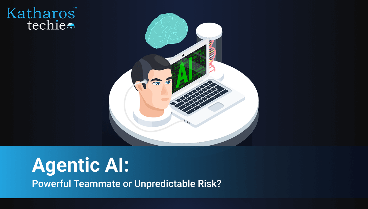 Agentic AI: Powerful Teammate or Unpredictable Risk?