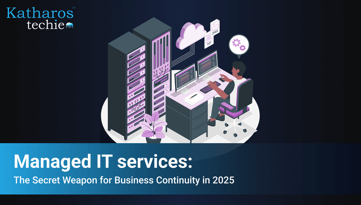 Managed IT Services: The Secret Weapon for Business Continuity in 2025