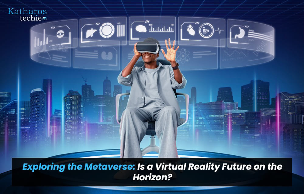 <strong>Exploring the Metaverse: Is a Virtual Reality Future on the Horizon?</strong>