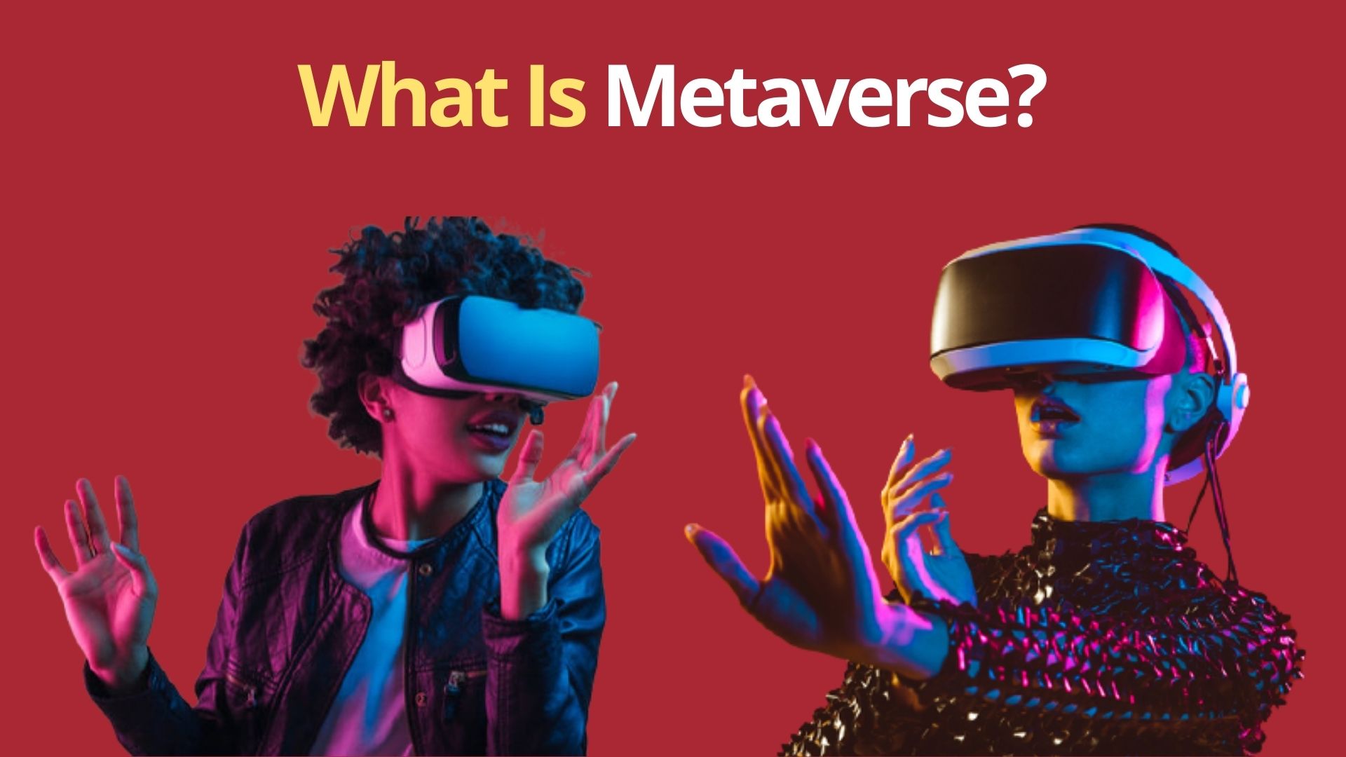 What is Metaverse? – Everything you need to know