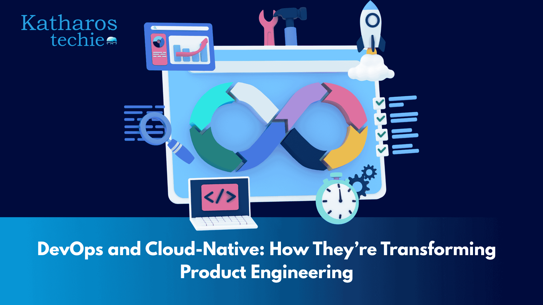 DevOps and Cloud-Native: How They’re Transforming Product Engineering