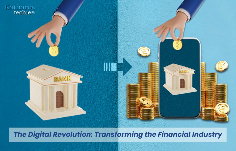 The Digital Revolution: Transforming the Financial Industry