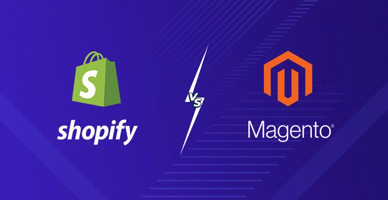 Magento vs Shopify: Which E-commerce Platform is Right for Your Business?
